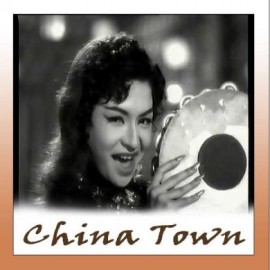 Baar Baar Dekho - China Town - Mohd. Rafi - 1962