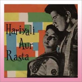 Ye Hariyali Aur Ye Rasta - Hariyali Aur Rasta - Lata Mangeshkar - 1962