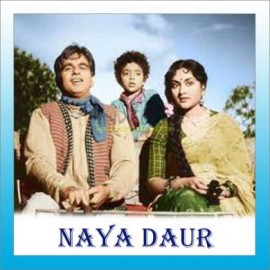 Maang Ke Saath Tumhara - Naya Daur - Asha Bhosle. Rafi - 1957