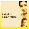 Kabhi To Nazar Milao - Kabhi To Nazar Milao - Adnan Sami, Asha Bhosle - 2002